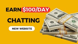 Earn $100 Daily Chatting Online - How To Become A Virtual Friend