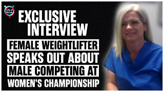 EXCLUSIVE: Female Weightlifter Speaks Out About Male Competing At Women's Championship