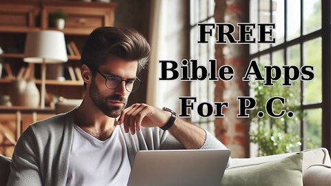 Free Bible Apps For PC