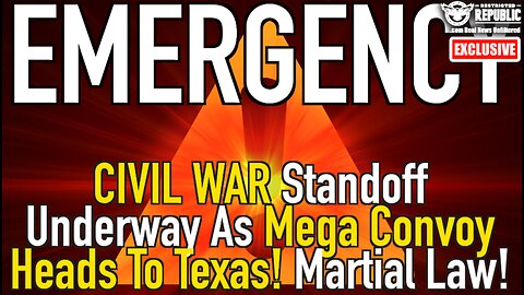 Lisa Haven: EMERGENCY! Civil War Standoff Underway As Mega Convoy Heads To Texas! Martial Law?