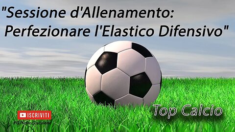 Sessione d'Allenamento: Perfezionare l'Elastico Difensivo #TatticheDifensive #CoesioneDifensiva