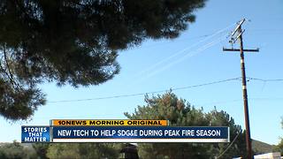 New tech to help SDG&E during peak wildfire season