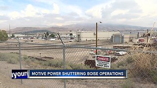 Motive Power to close Boise plant