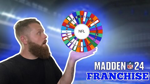 Spinning the Wheel: Which NFL Team Will Be My Franchise? | Madden NFL 24