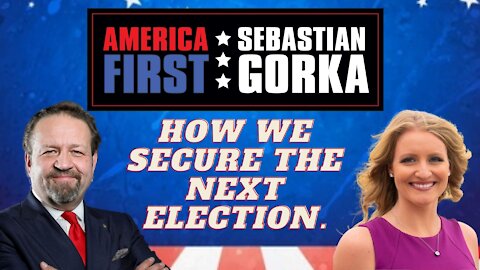 How we secure the next election. Jenna Ellis with Sebastian Gorka on AMERICA First