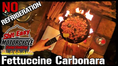 Camp Cooking - Fettucicine Carbonara - MCC Ep.11