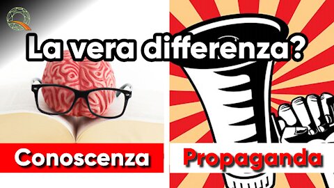 📣 🧠 Conoscenza e propaganda: qual è la VERA differenza?