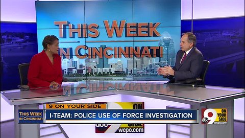 This Week in Cincinnati: Police use of force