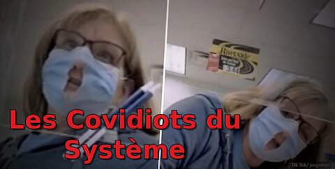 Les Covidiots du Système !