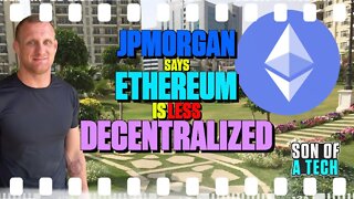 JPMorgan Says Ethereum Is Less Decentralized After The Merge - 198