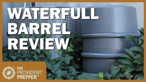 Waterfull Barrel Emergency Water Storage Review