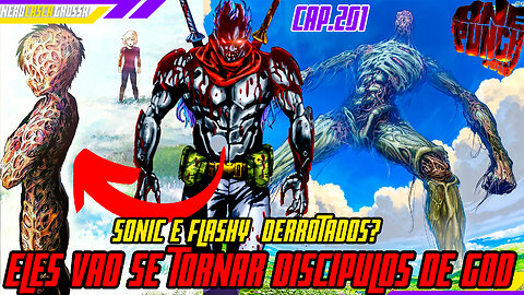 FLASH e SONIC VÃO se TORNAR DISCÍPULOS de GOD? (One Punch Man cap.201)