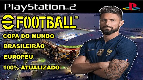 PES 2023 (PS2) COPA DO MUNDO + BRASILEIRÃO 100% ATUALIZADO