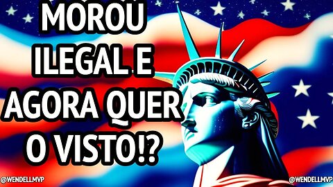 ✅MOROU ILEGAL NOS ESTADOS UNIDOS E AGORA QUER PEDIR O VISTO NOVAMENTE - O QUE FAZER? #vistoamericano