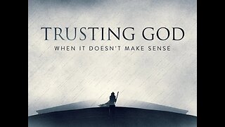 How can I trust God?
