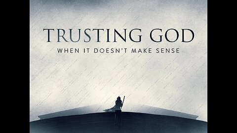 How can I trust God?