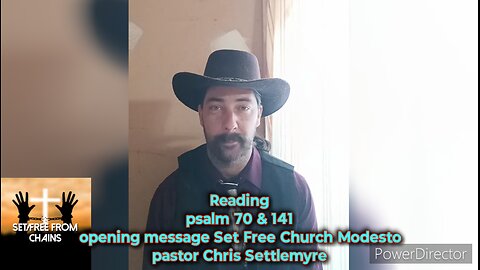 psalm 70 & 141 opening message Set Free Church Modesto pastor Chris Settlemyre #theoutlawpreacher