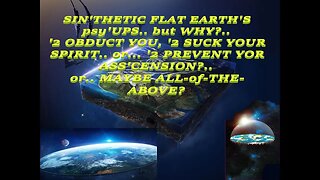 USSr [S09E 013] SIN'THETIC 'FLAT EARth' cIA'S PSY'op CREATED SIMPLY '2 ABDUCT YOU, but WHY?..