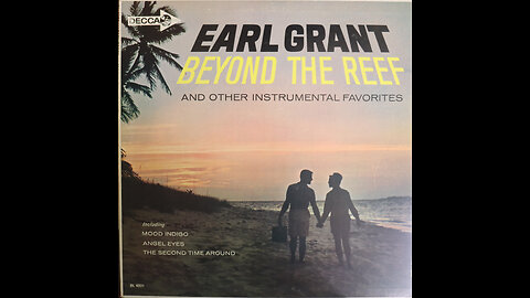 Earl Grant - Beyond The Reef (1962) [Complete LP]