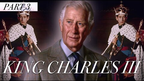 What the Media Won't Tell You About KING CHARLES III (Part 3)