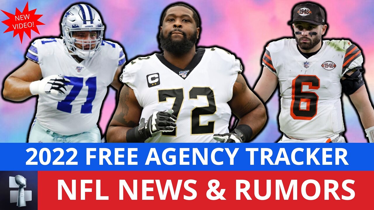 NFL News & Rumors On Baker Mayfield Trade, La’el Collins, Terron Armstead +  2022 Free Agency Tracker