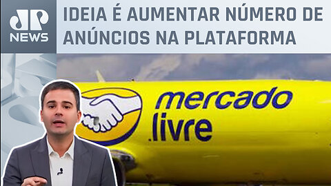 Bruno Meyer: Mercado Livre lança produtos para fisgar clientes