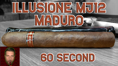 60 SECOND CIGAR REVIEW - Illusione MJ12 Maduro - Should I Smoke This