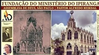 ASSEMBLEIA DE DEUS MINISTÉRIO DO IPIRANGA | SÃO PAULO, CAPITAL