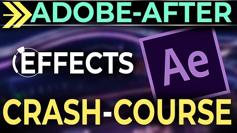 Adobe-After-Effects 2024 (CRASH-COURSE)