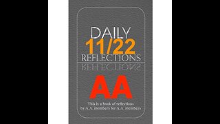 Daily Reflections – November 22 – Alcoholics Anonymous - Read Along