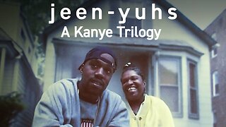 Jeen-yuhs: A Kanye Trilogy