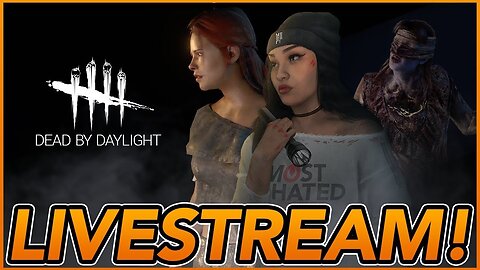 Killer Main Is Live! Discussing Thoughts on the Next Chapter | Dead by Daylight LIVE