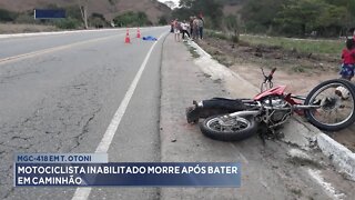 MGC-418 em T. Otoni: Motociclista inabilitado morre após bater em Caminhão.