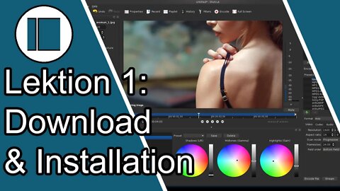 ShotCut Lektion1 - Download und Installation