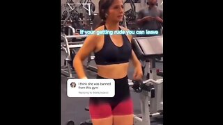 She got kicked straight out the gym 🤣🤣🤣😎