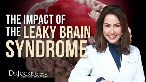 The Impact Of The Leaky Brain Syndrome