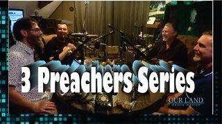 Pot Lucks & People - Mike the Baptist with the 3 Preachers - November 12, 2022