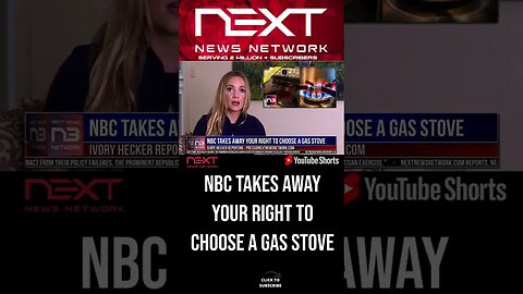 NBC Takes Away Your Right to Choose a Gas Stove #shorts