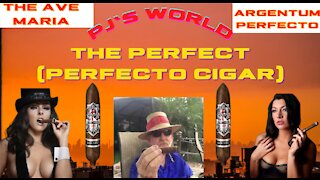 The Ave Maria Is The Absolute Fantastic Incredible Perfect Perfecto Cigar & Here Is Why?