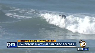 Dangerous waves hit San Diego