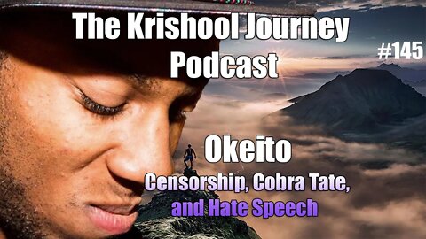 Tech Mogul Okeito Hates Censorship and likes Tate Speech | EP. 145