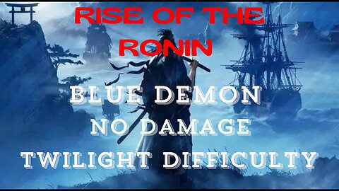 The Blue Demon Twilight Difficulty No Damage