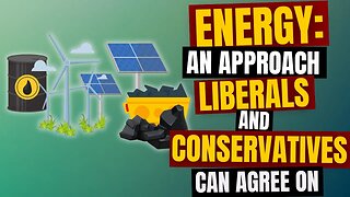 Energy: An Approach Republicans & Democrats Can Agree On