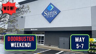 Sam's Club ~ Doorbuster Weekend! ~ 3 days only!