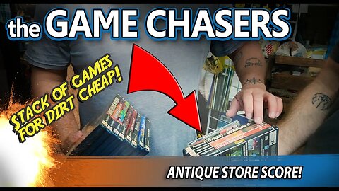 The Game Chasers - Antique Store Score!