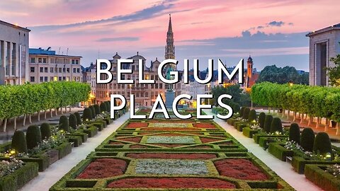 Top 10 Most Exotic Places to Visit in Belgium | Tourist Attraction