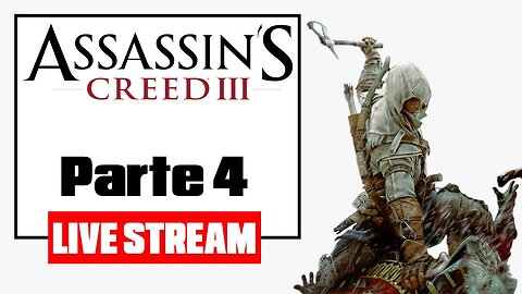 Assassin's Creed 3 Gameplay live 4