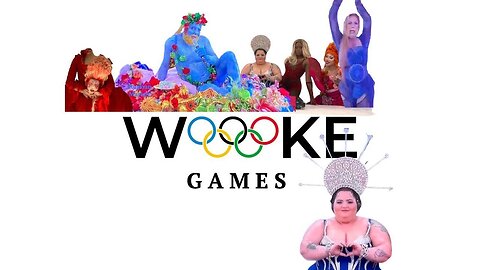 Olympic Games or Woke Games?