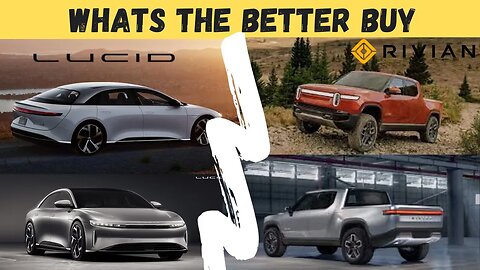 Comparing Rivian and Lucid │ What Is The BETTER Buy 🔥 Pros and Cons $RIVN $LCID