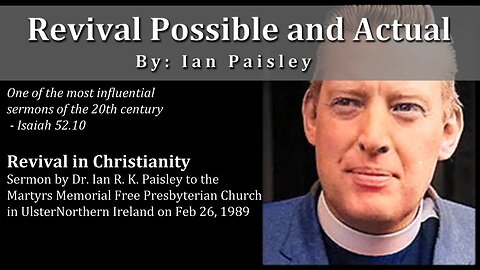 Revival Possible and Actual - Ian Paisley